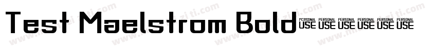 Test Maelstrom Bold字体转换